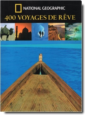 national-geographic-400-voyages-de-reve-de-keith-bellows