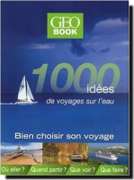 p1000-idees-de-voyages-sur-l-eau