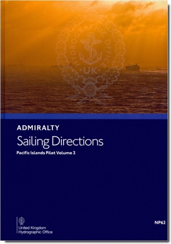 np62-admiralty-sailing-directions-pacific-islands-pilot-vol-3