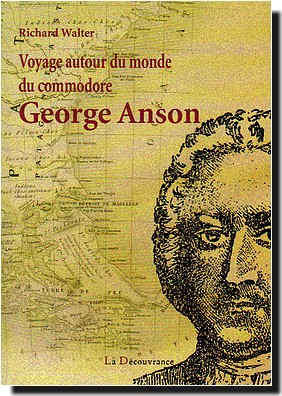 voyage-autour-du-monde-du-commodore-george-anson-1740-1744