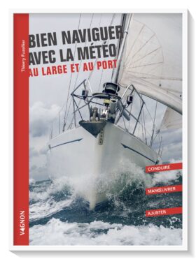 BIEN NAVIGUER AVEC LA METEO