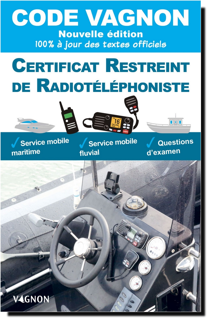 Code Vagnon - Certificat restreint de radiotéléphoniste