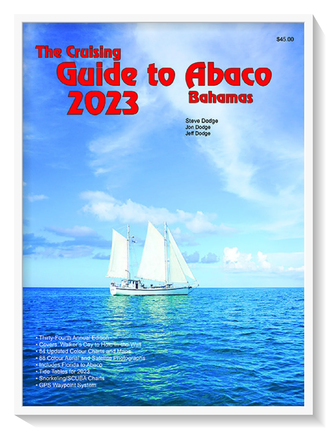 The Cruising Guide to Abaco, Bahamas: 2023 de Steve Dodge