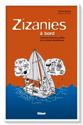 ZIZANIES A BORD